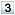 3